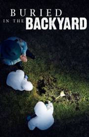 Buried in the Backyard - Season 4