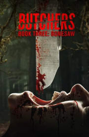 Butchers Book Three: Bonesaw Butchers Book Three: Bonesaw