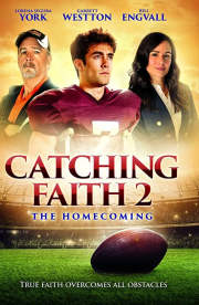 Catching Faith 2: The Homecoming