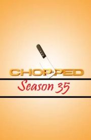 Chopped - Season 35