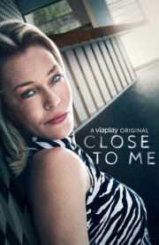 Close to Me - Season 1