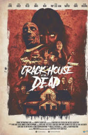 Crack House of the Dead Crack House of the Dead