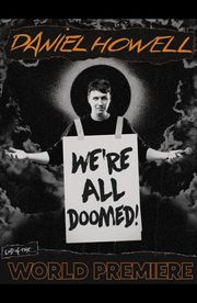 Daniel Howell: We're All Doomed!