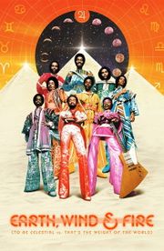 Earth, Wind & Fire (To Be Celestial vs That's the Weight of the World)