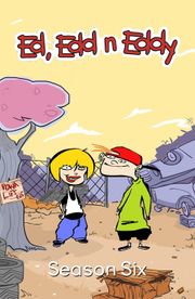 Ed, Edd n Eddy - Season 6