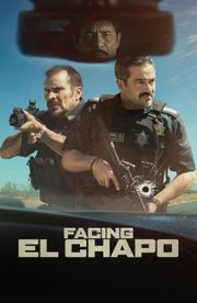 Facing El Chapo