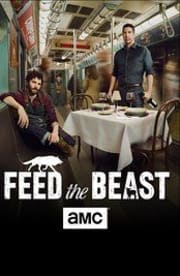 Feed the Beast - Season 1