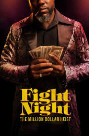 Fight Night: The Million Dollar Heist - Season 1