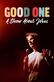 Good One: A Show About Jokes