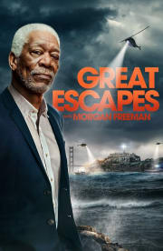 Great Escapes with Morgan Freeman - Season 1