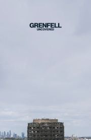 Grenfell: Uncovered