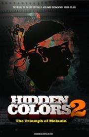 Hidden Colors 2: The Triumph of Melanin