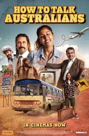 How to Talk Australians: The Movie