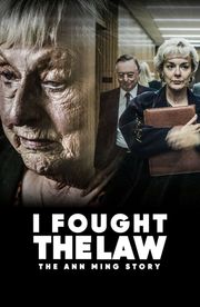 I Fought the Law: The Ann Ming Story