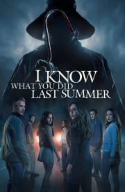 I Know What You Did Last Summer I Know What You Did Last Summer