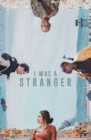 I Was a Stranger