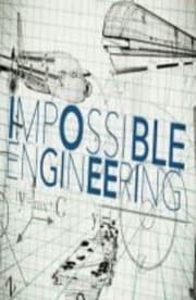 Impossible Engineering - Season 3