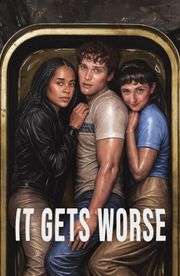 It Gets Worse - Season 1