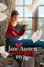 Jane Austen Wrecked My Life