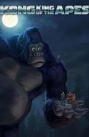 Kong: King Of The Apes - Season 1