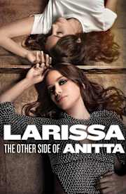 Larissa: The Other Side of Anitta