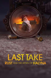 Last Take: Rust and the Story of Halyna