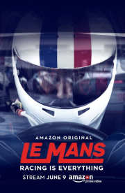 Le Mans: Racing Is Everything - Season 1