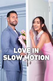 Love in Slow Motion