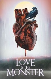 Love Is the Monster