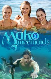 Mako: Island of Secrets - Season 1