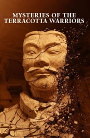 Mysteries of the Terracotta Warriors