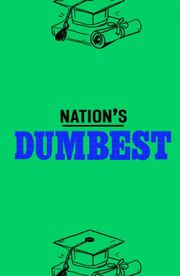 Nation's Dumbest - Season 1