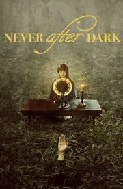 Never After Dark