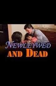 Newlywed And Dead