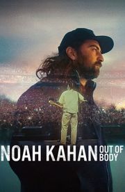 Noah Kahan: Out of Body