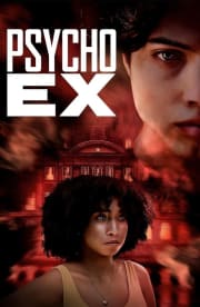 Psycho Ex Psycho Ex