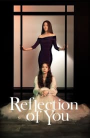 Reflection of You - Season 1