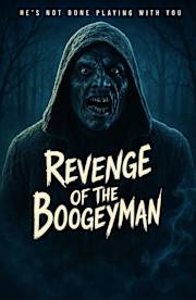 Revenge of the Boogeyman Revenge of the Boogeyman
