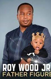 Roy Wood Jr Father Figure