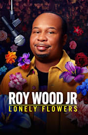 Roy Wood Jr: Lonely Flowers