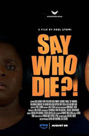 Say Who Die Say Who Die
