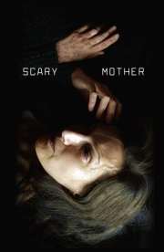 Scary Mother Scary Mother
