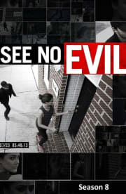 See No Evil - Season 8
