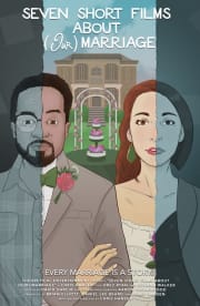 Seven Short Films About (Our) Marriage