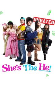 She's the He!