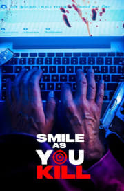 Smile as You Kill Smile as You Kill