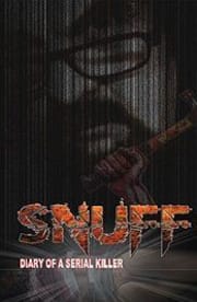 Snuff: Diary of a Serial Killer