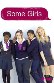 Some Girls - Season 2