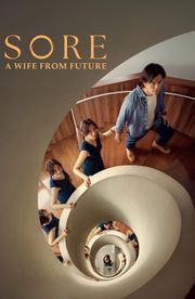 Sore: A Wife from the Future