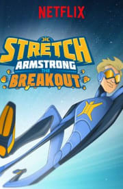 Stretch Armstrong: The Breakout